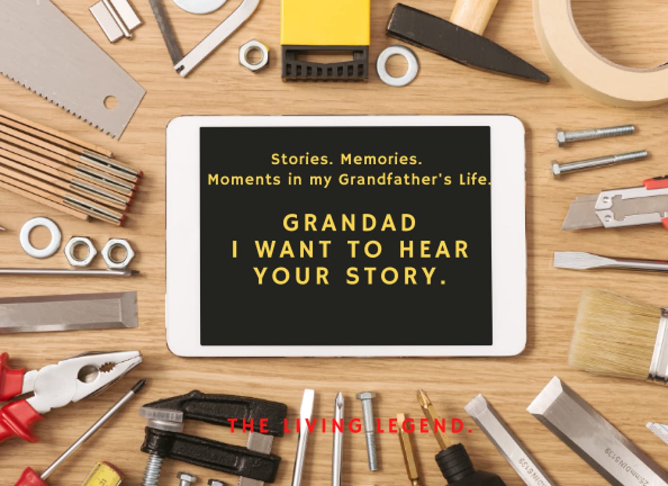 GRANDAD I WANT TO HEAR YOUR STORY.: A Guided Memory Journal. Stories. Memories. Moments in my Grandfather’s Life.