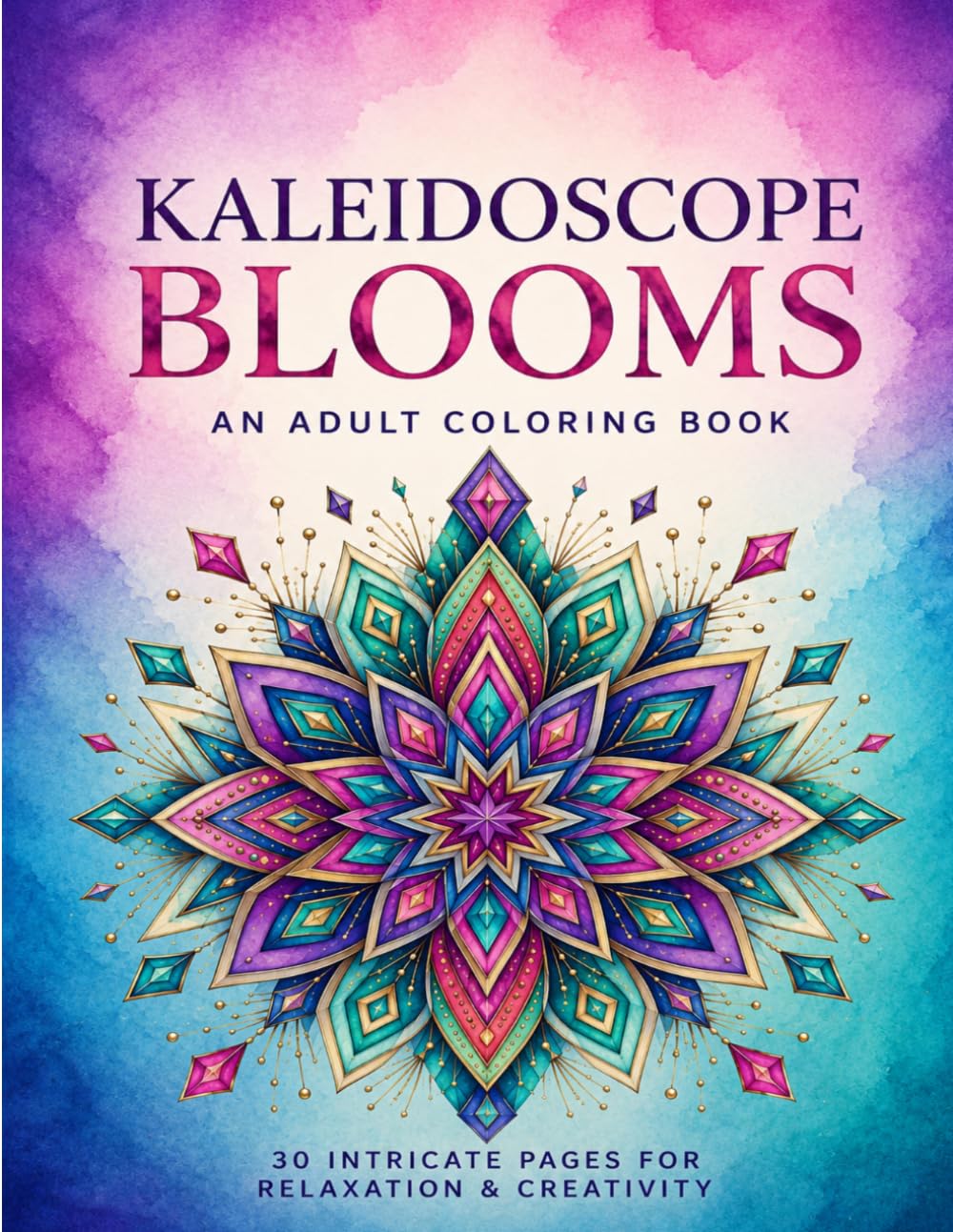 Kaleidoscope Bloom: An Adult Coloring book