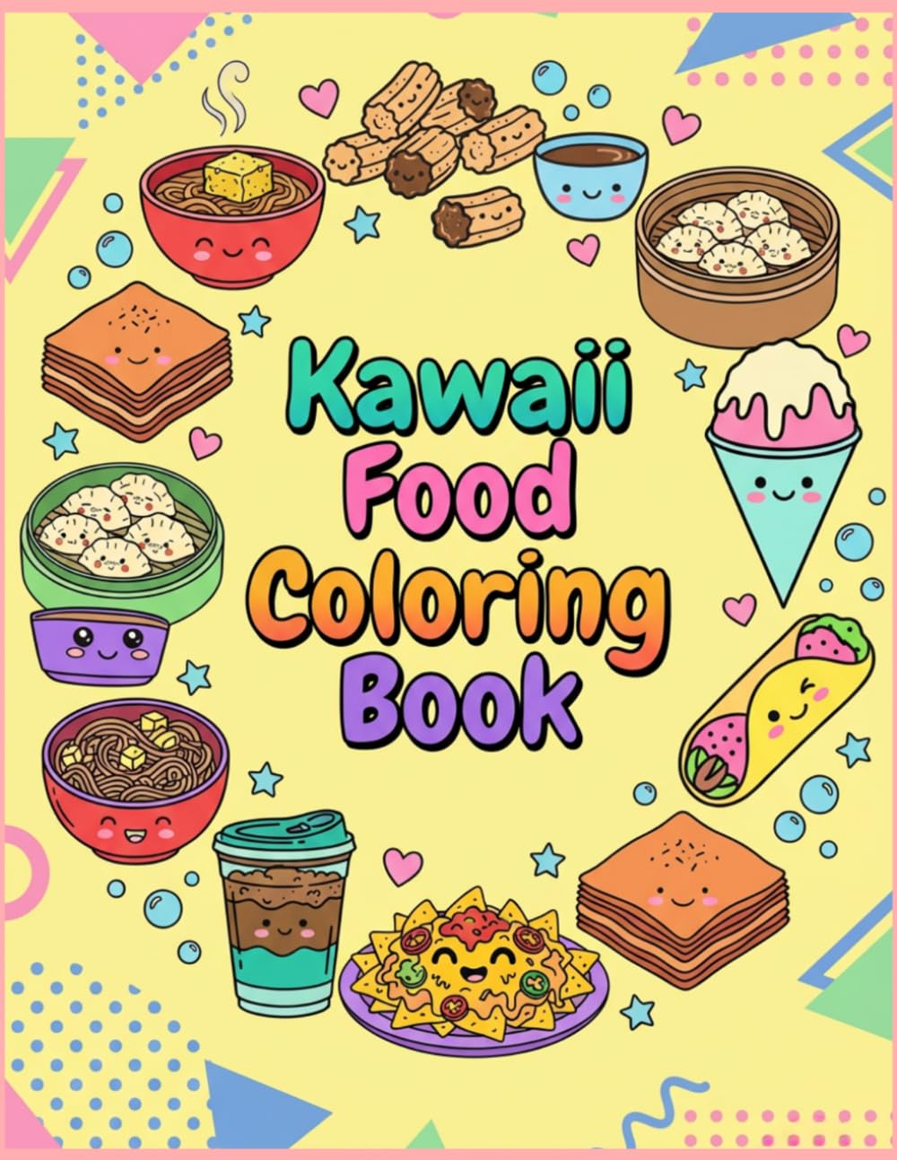 Cozy Bites: A Bold and Easy Kawaii Food Coloring Book