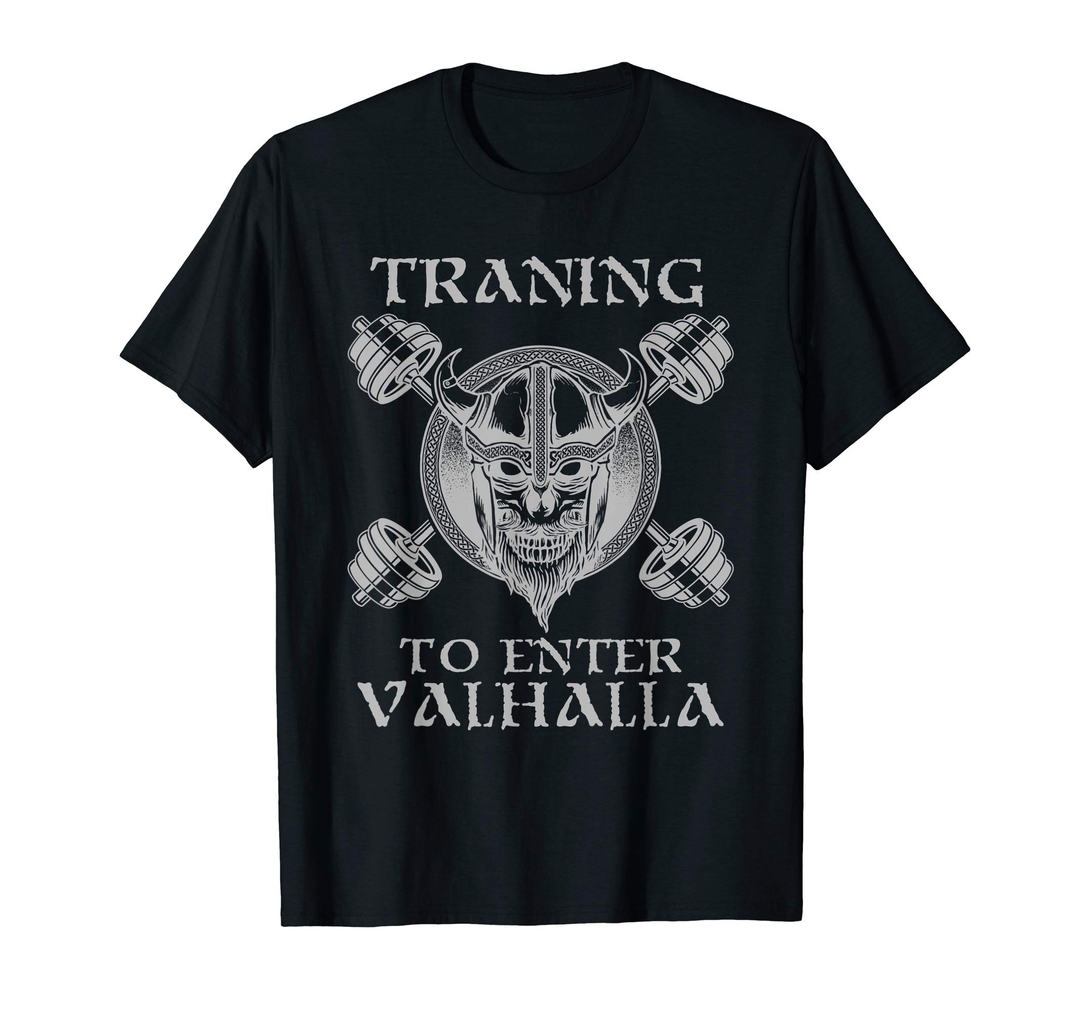 Viking IM CoTraining To Enter Valhalla Weightlifting Gym Workout Fitness T-Shirt