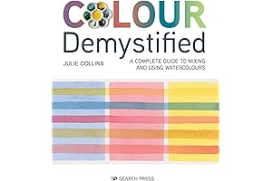 Colour Demystified: The Ultimate Guide to Watercolor Mixing