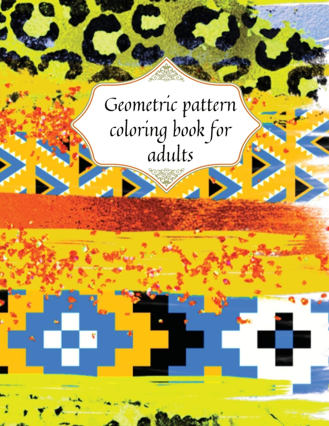 Livre de coloriage géométrique adulte avec motifs anti-stress