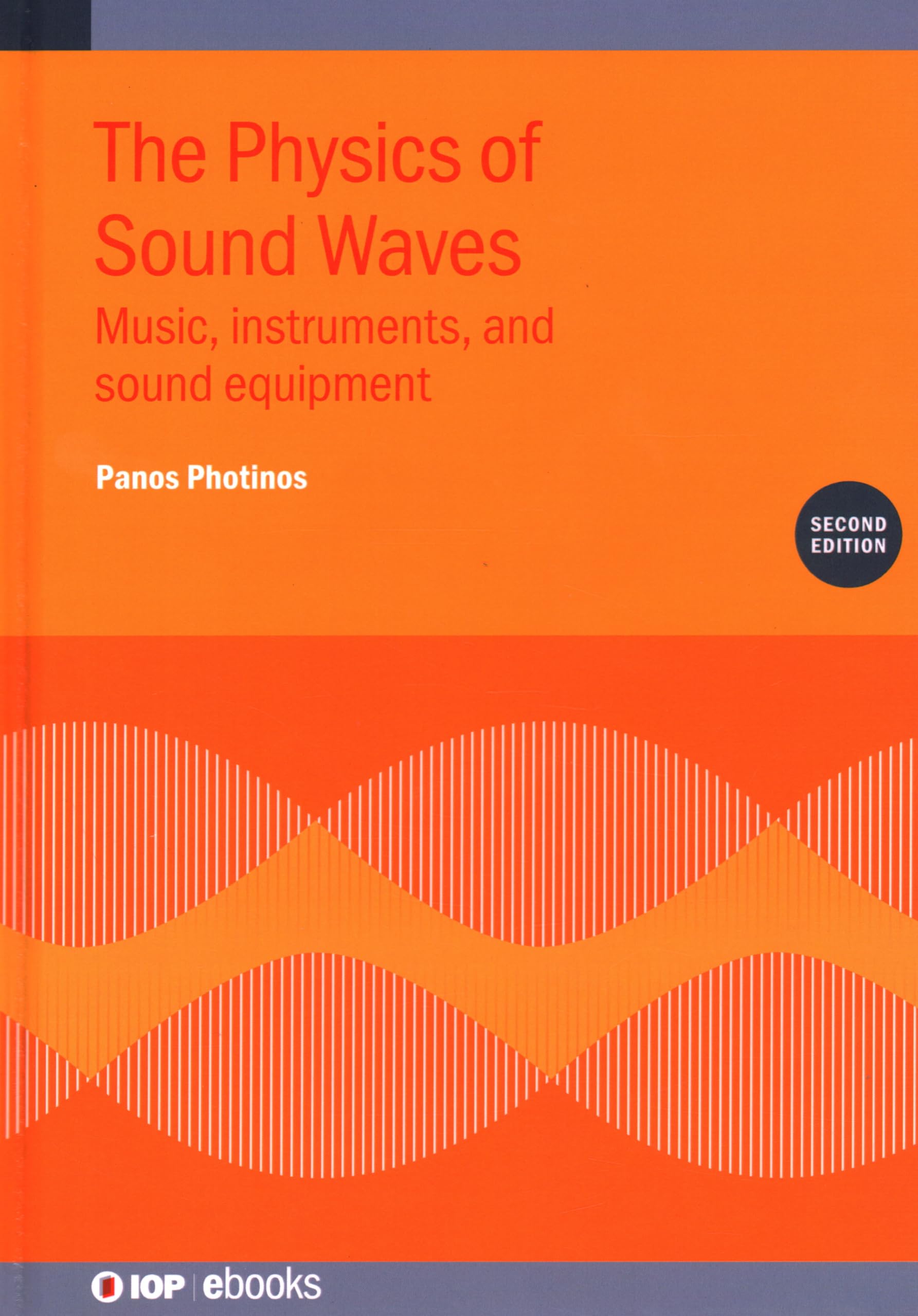 Physics of Sound Waves: Music, Instruments, and Sound Equipment