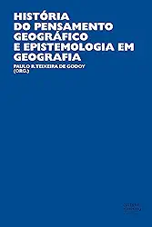 História do pensamento geográfico e epistemologia em Geografia
