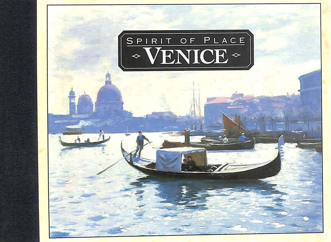 Venice (Spirit of Place)      Hardcover – August 31, 1989