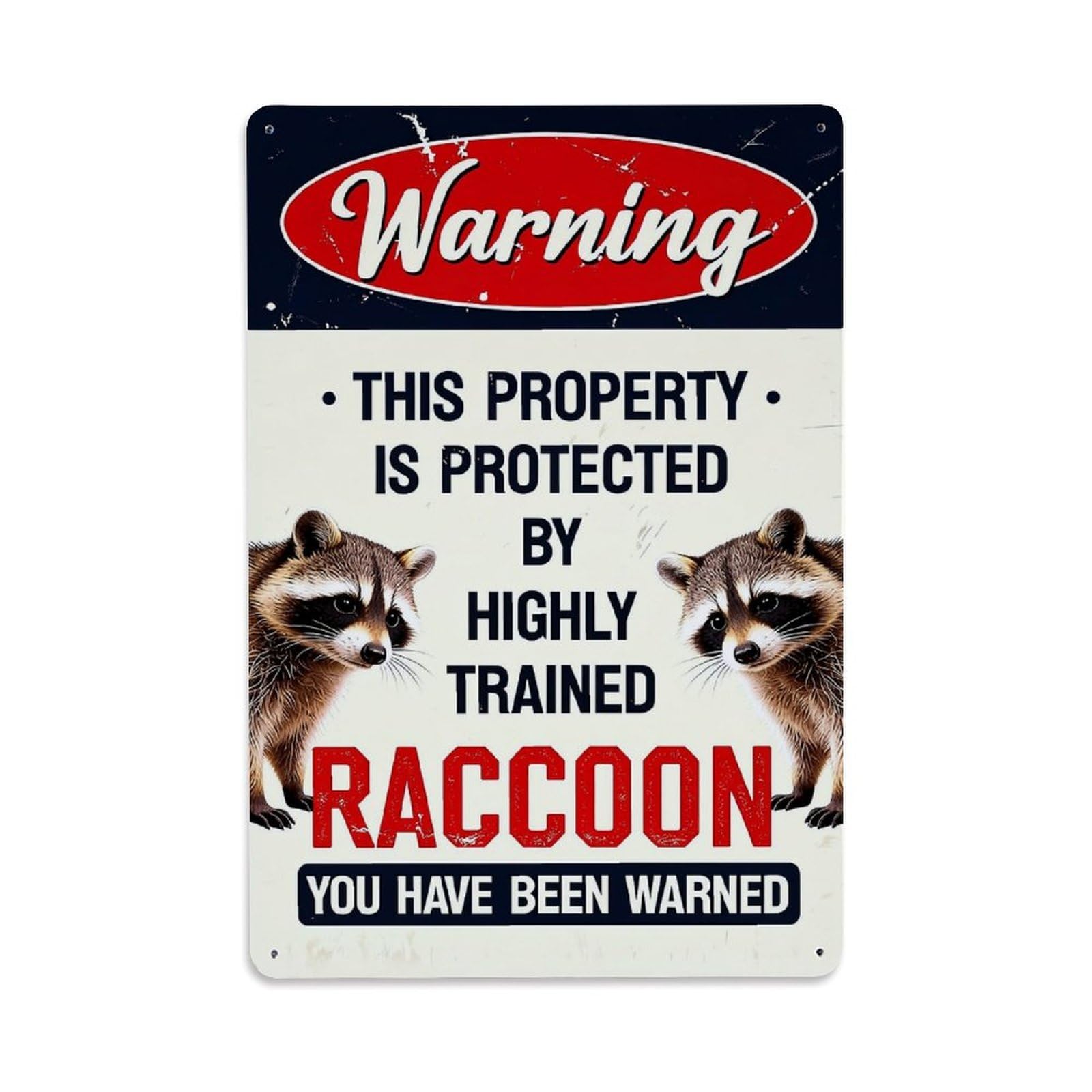 Warning Raccoon Property Protection Sign Retro Metal Tin Sign, Vintage Decor Art Poster for Bar, Home, Man Cave, Kitchen, Laundry Room Gift 8x12Inch