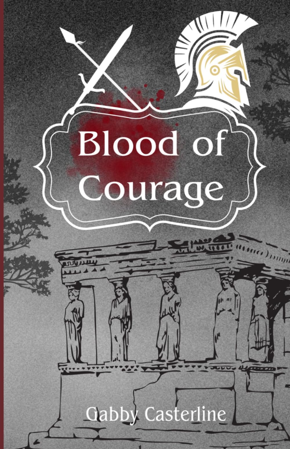 Blood of Courage: A Courage of Olympus Novel: 1
