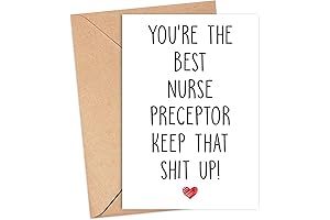 You're The Best Nurse Preceptor Keep That Shit Up - Nurse Preceptor Birthday Card