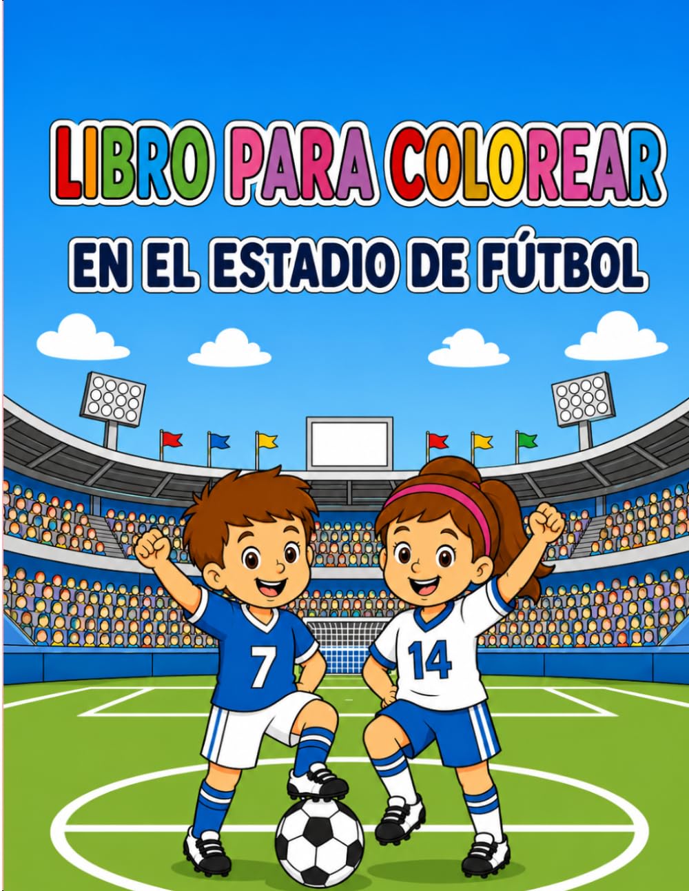 En el estadio de fútbol – Un libro para colorear para pequeños aficionados al fútbol