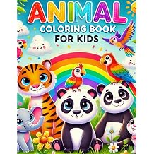 ANIMAL COLORING BOOK FOR KIDS Fun and Creative Coloring Adventures with Wild Animals!