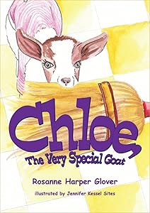 Chloe, the Very Special Goat