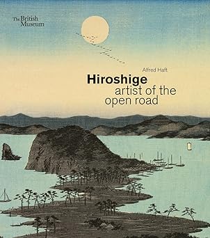 Image for Hiroshige : artist of the open road
