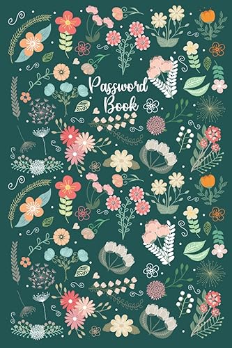 Password Book: Password Book with Alphabetical Tabs | Floral Cover | Internet Password Logbook With Alphabetical Tabs | Password Organizer | "6x9"