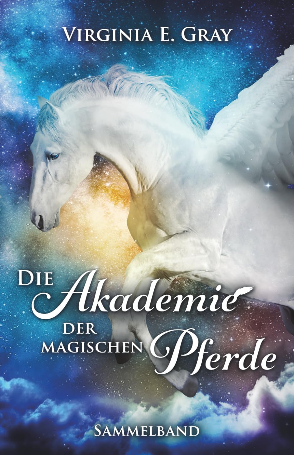 Die Akademie der magischen Pferde: Sammelband