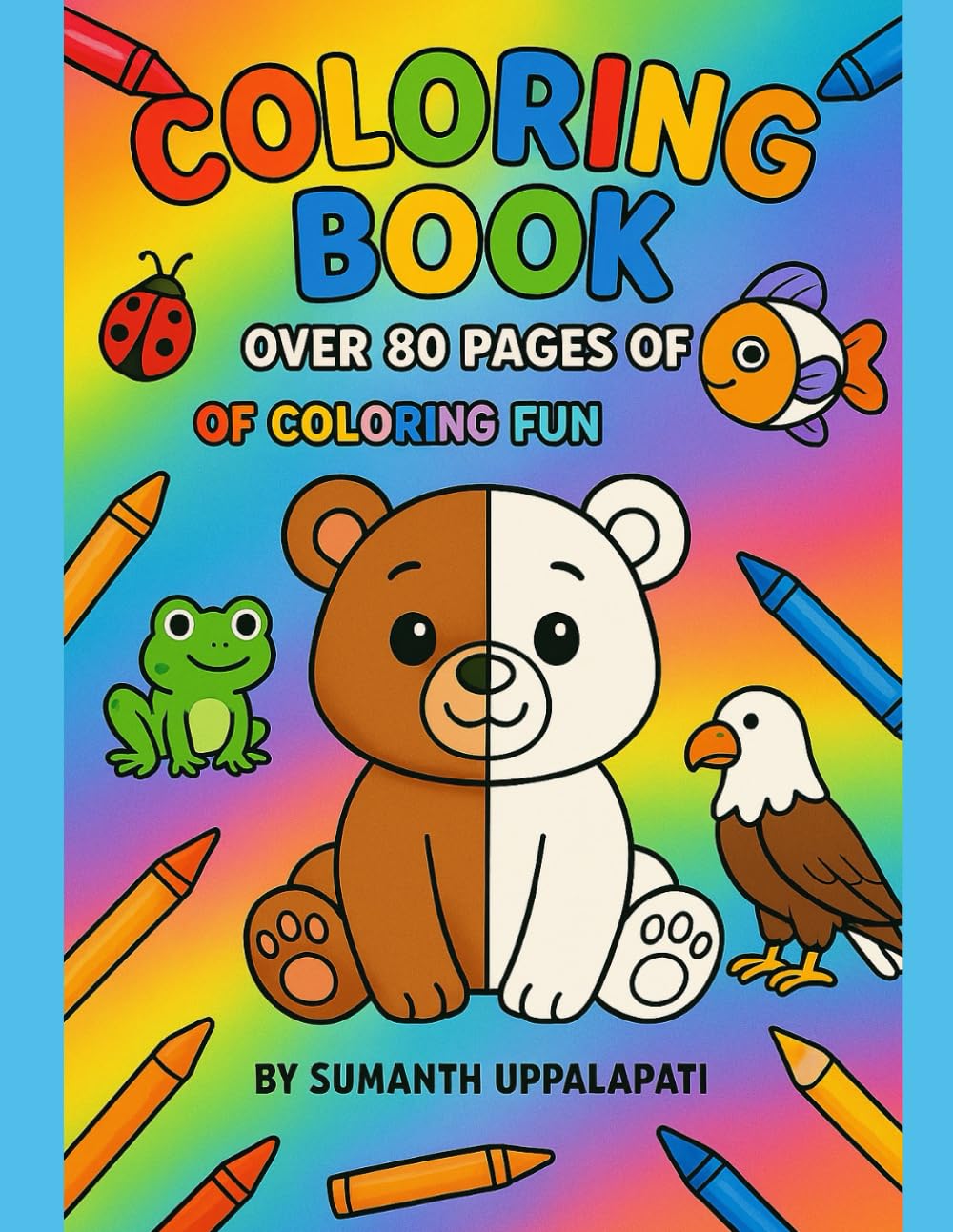 Coloring Book for Kids Ages 3-6: Fun and Easy Kawaii Animals Coloring Book for Toddlers and Preschoolers – Bold Outlines, Simple Designs, and Dual-Sided Color & Outline Pages for Early Learning