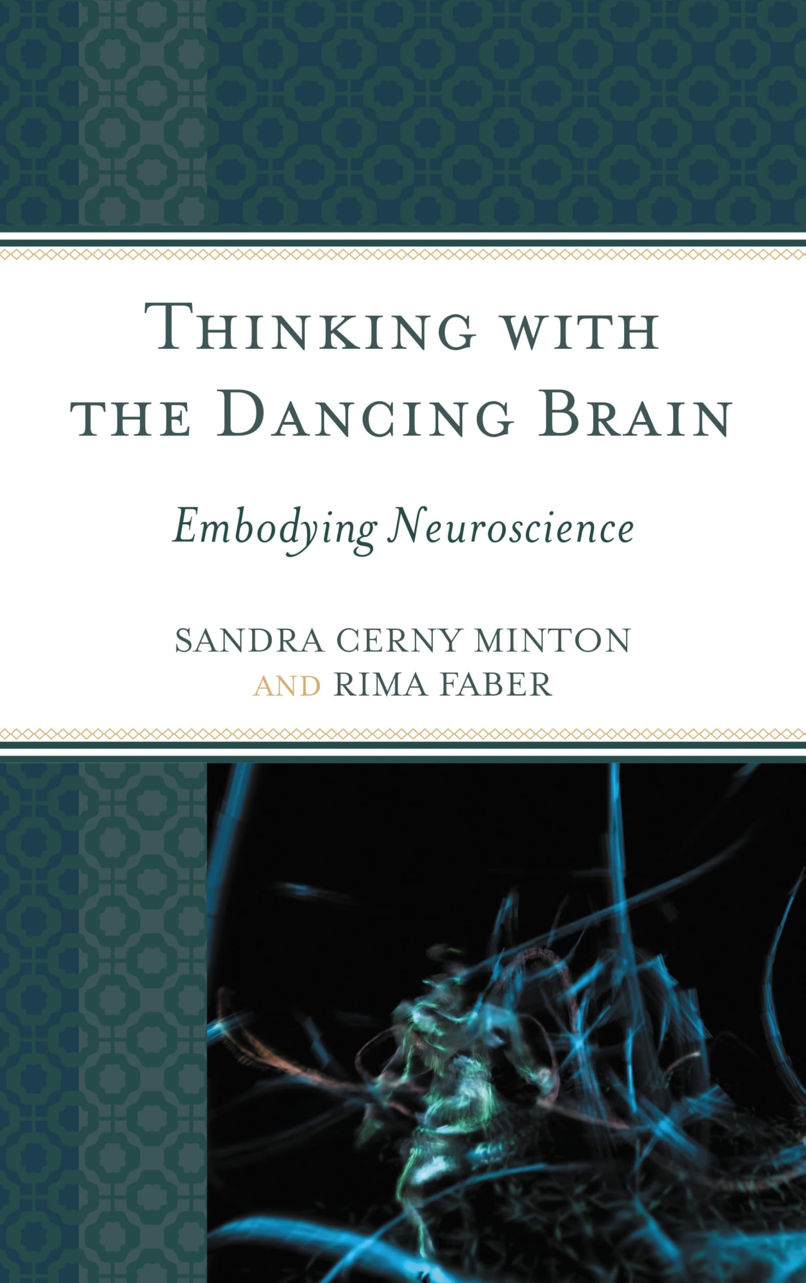 Dancing Brain livre anglais neuroscience danse apprentissage moteur et somatique