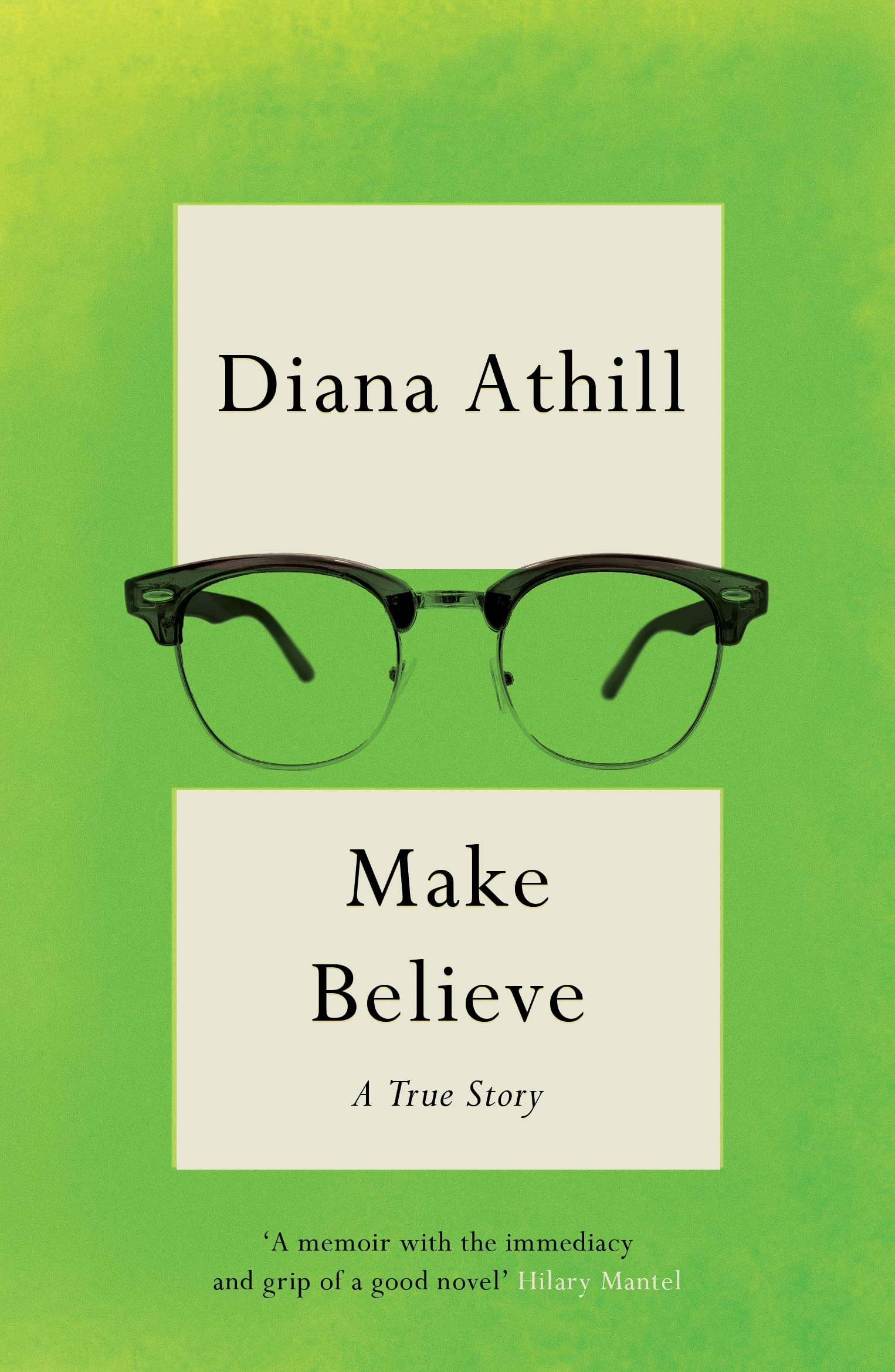 Make Believe: A True Story. Athill, French 9781783787449 Fast Free Shipping**
