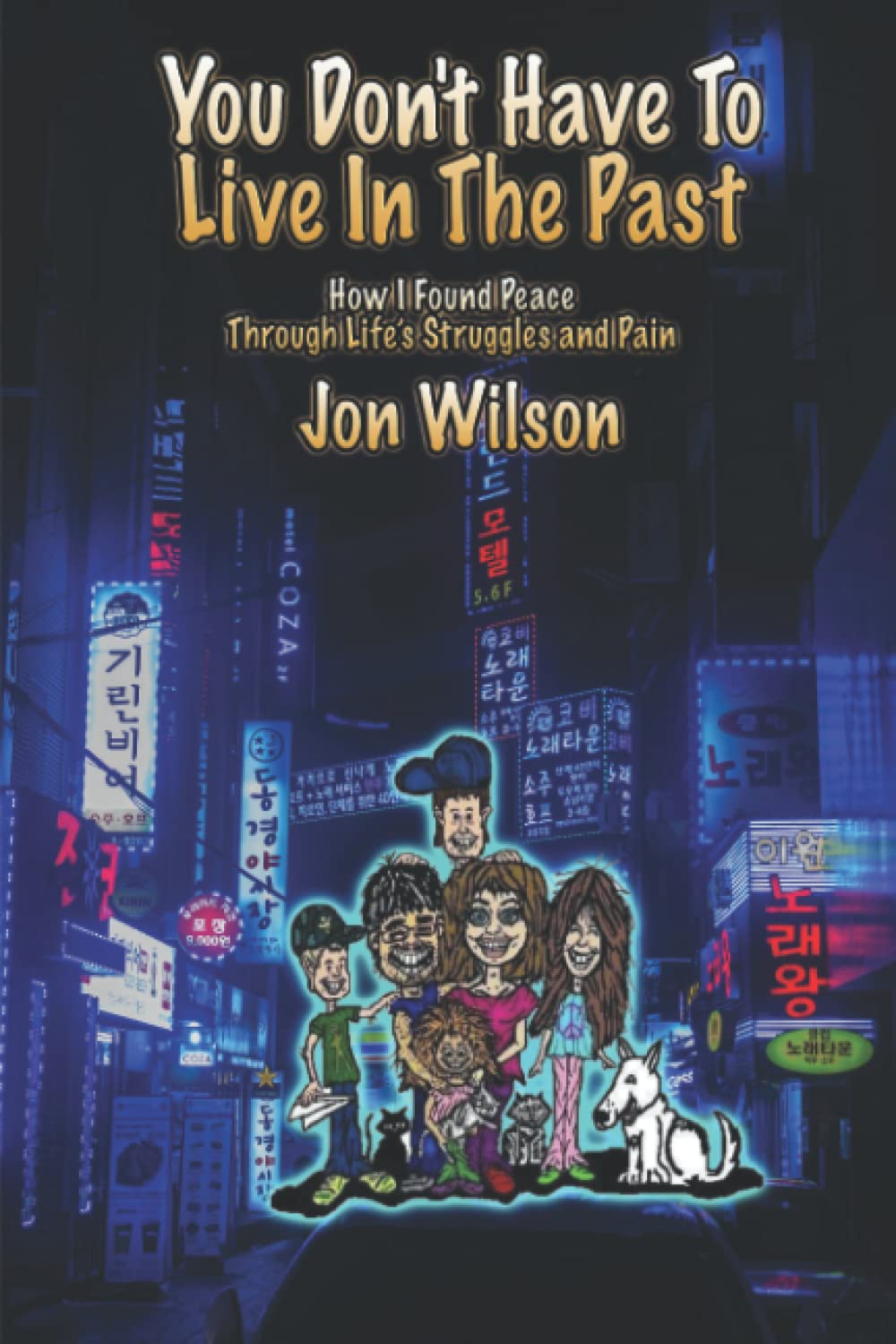 You Don't Have To Live In The Past