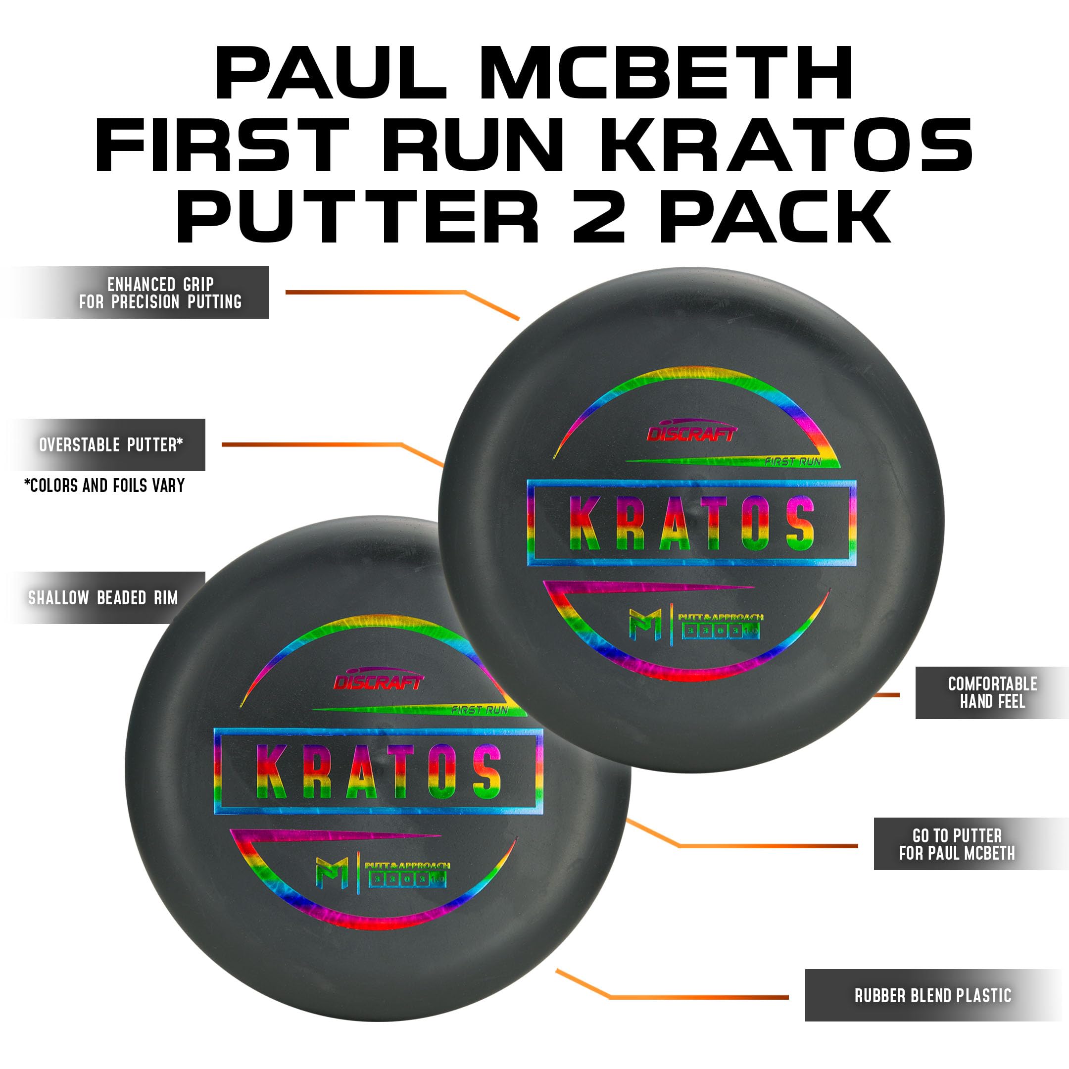 Discraft Paul McBeth First Run Kratos Putter Two Pack - Putt & Approach Discs - 173-174g, Matching Color & Foil, Paul McBeth Collection - Foil Types Will Vary