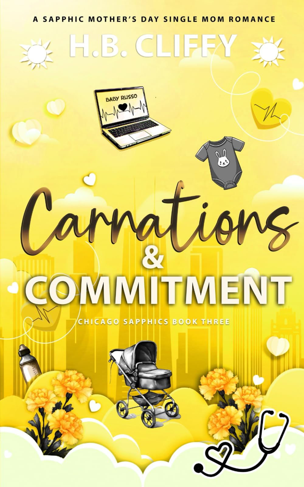 Carnations & Commitment (Chicago Sapphics Book Three): A Sapphic Mother's Day Single Mom Romance