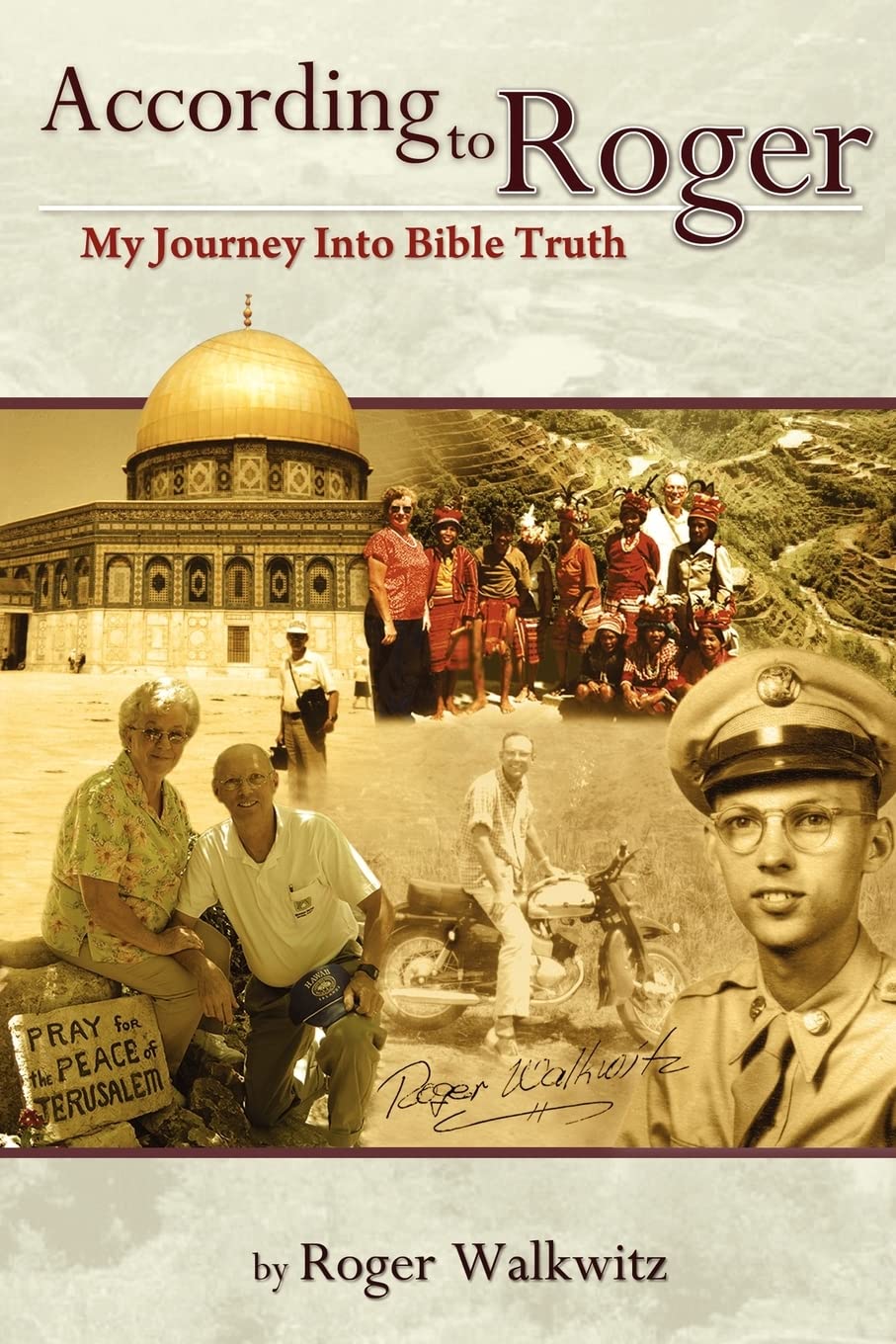 According to Roger: My Journey into Bible Truth: 1 Paperback – Import, 14 December 2011