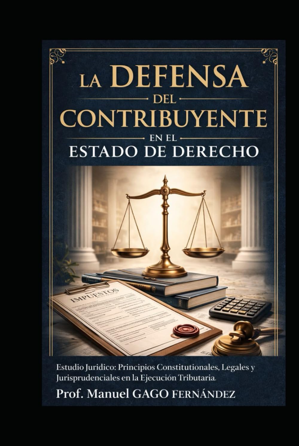 Estudio Jurídico: Principios Constitucionales, Legales y Jurisprudenciales en la Ejecución Tributaria