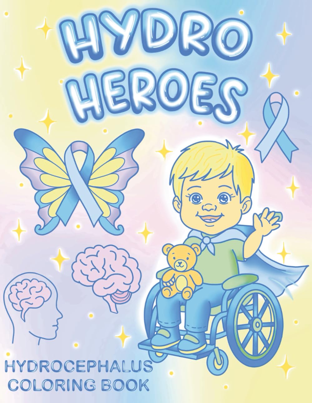 Hydro Heroes: A Hydrocephalus Coloring Book
