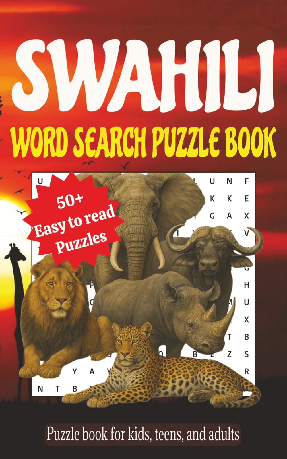 Swahili Word Search Puzzle Book: Swahili Word Search Puzzle Book: Word searches with easy to read print about Swahili, Swahili words, Swahili for ... Gift for holiday, free time or unwinding.