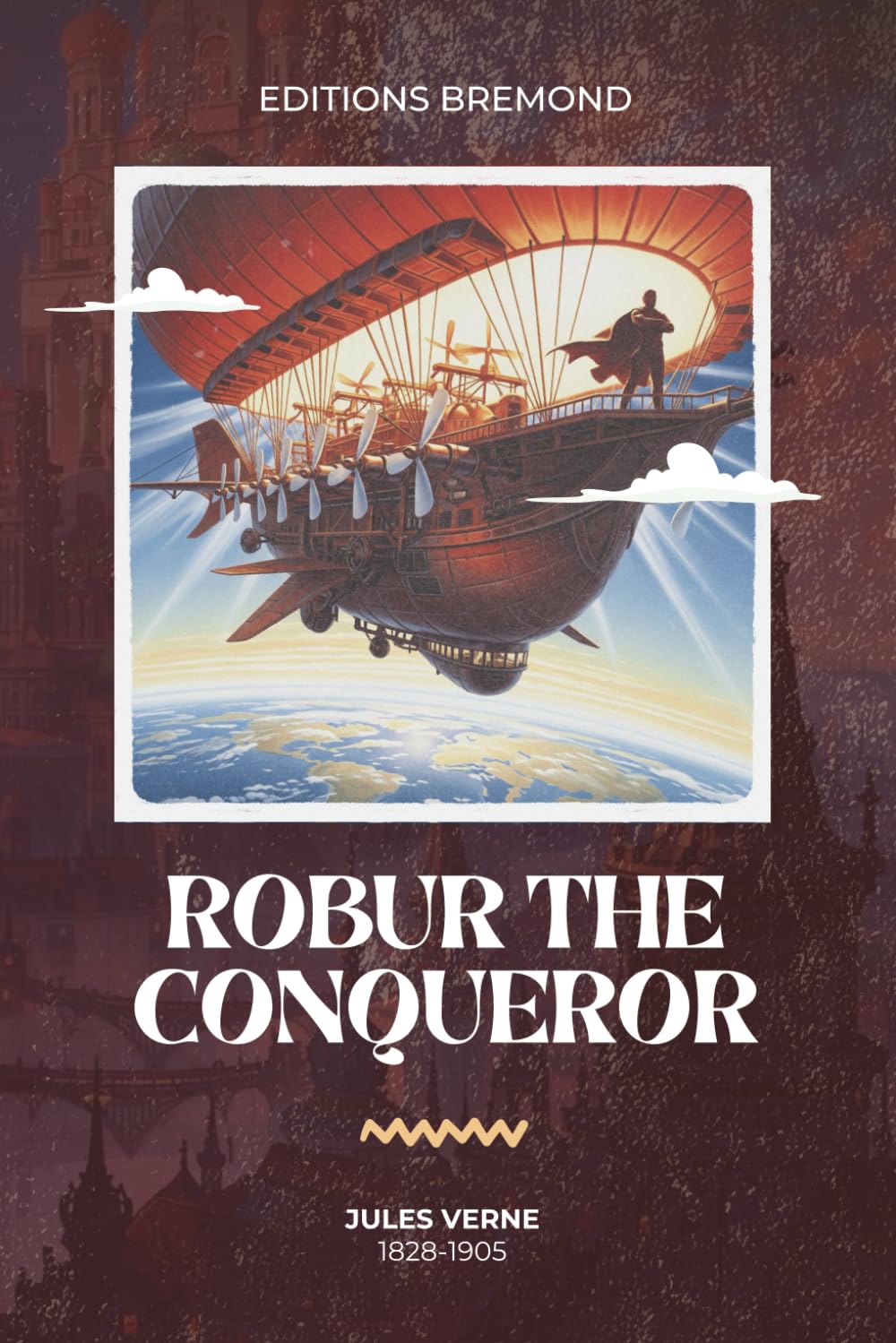 Robur the Conqueror (Illustrated)
