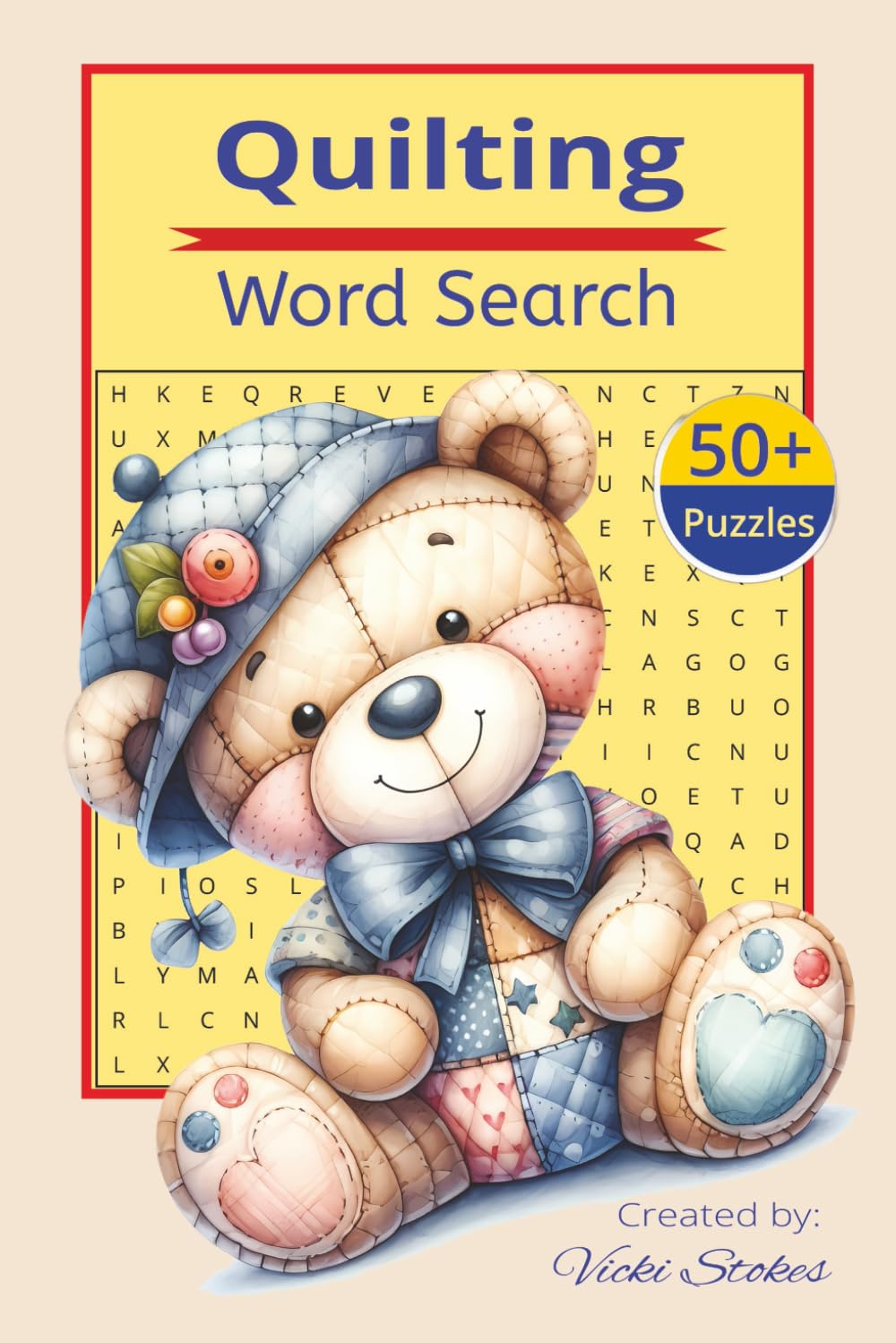 Quilting Word Search: 50+ Quilting-Themed Word Searches Featuring Sewing Tools, Patchwork Patterns & Fabric Designs — Relaxing Brain Games & Thoughtful Gifts for Quilters