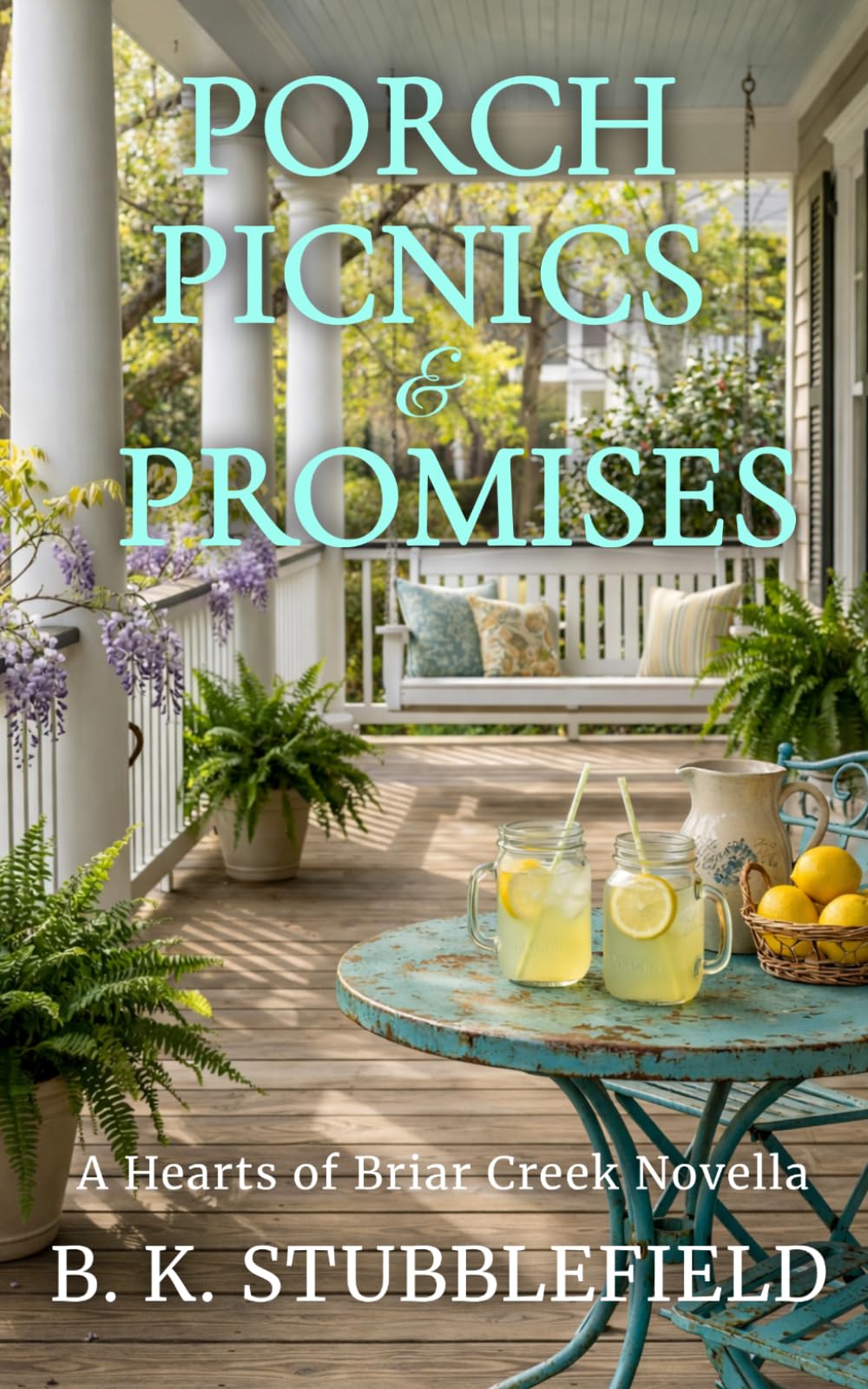 Porch Picnics and Promises: A Hearts of Briar Creek Novella: 3