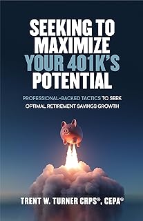 Seeking to Maximize Your 401K’s Potential: Professional-Backed Tactics to Seek Optimal Retirement Savings Growth