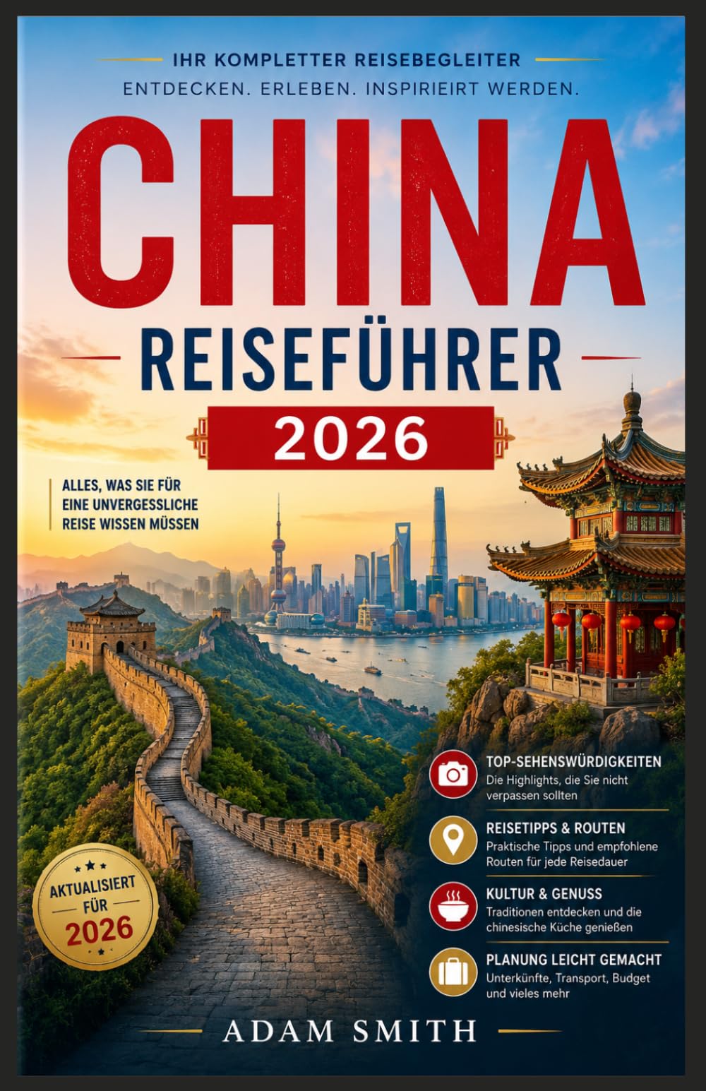 China Reiseführer 2026