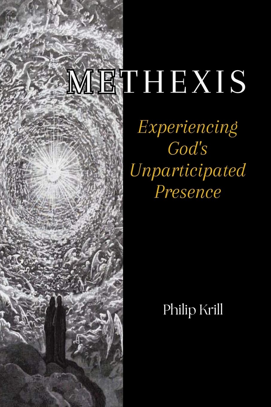 Methexis: Experiencing God's Unanticipated Presence