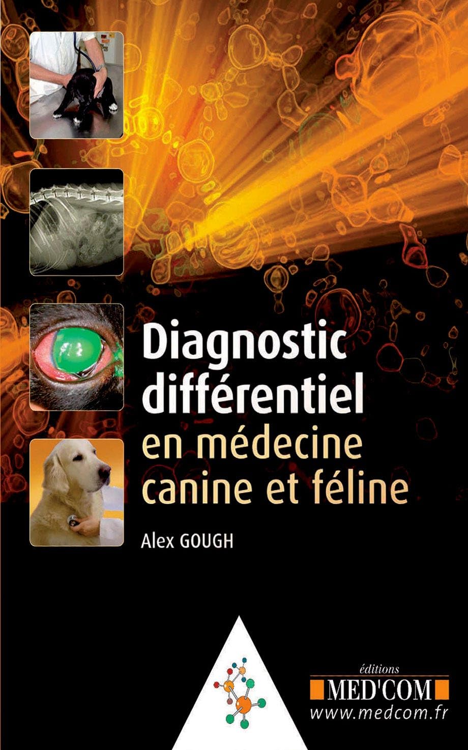 DIAGNOSTIC DIFFERENTIEL EN MEDECINE CANINE ET FELINE