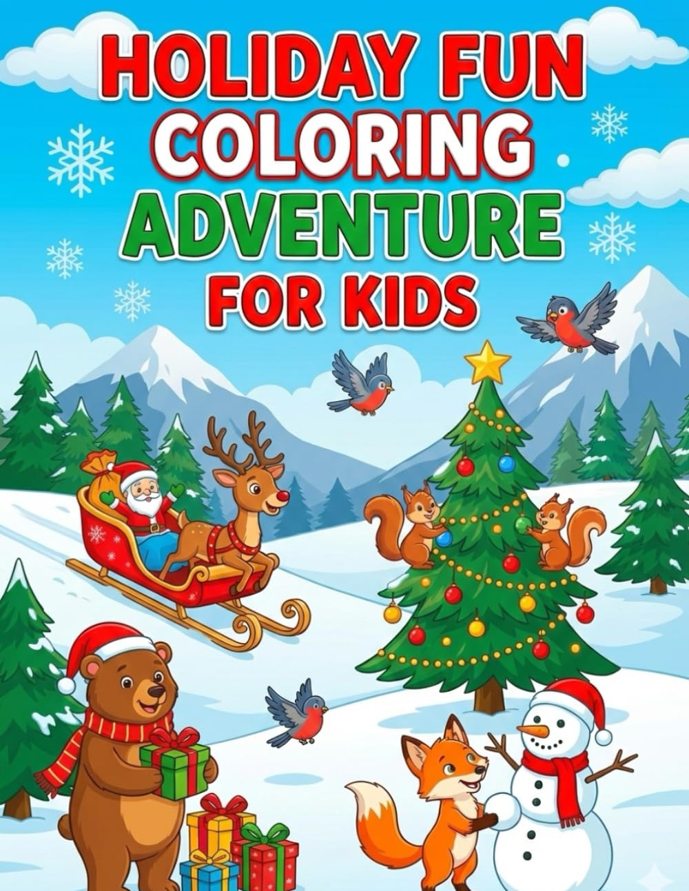 Holiday Fun Coloring Adventure for Kids: 50 Festive Coloring Pages for Christmas, Halloween & Easter — Easy, Cute, and Fun Designs for Children