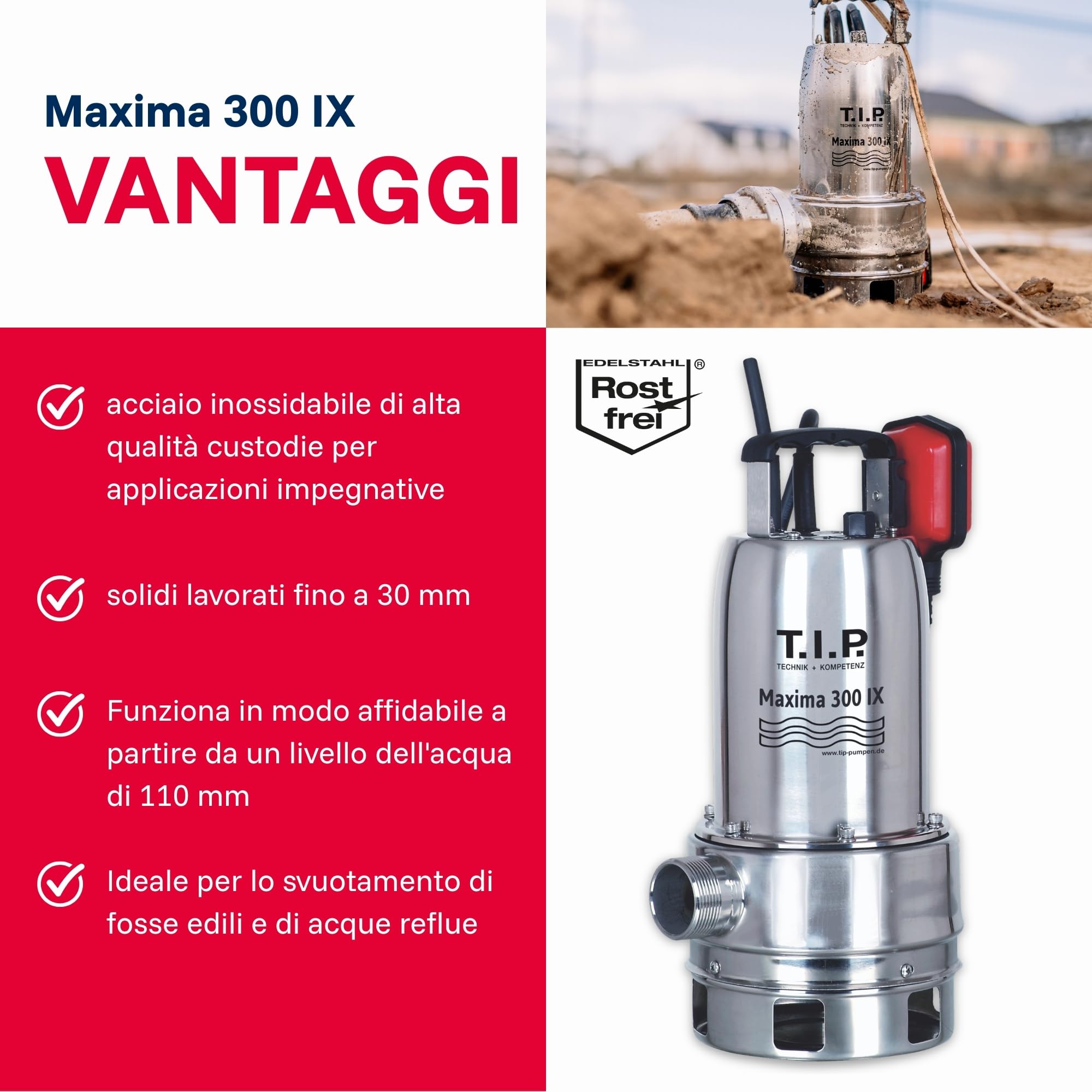 T.I.P. 30116 Maxima 300 IX Pompa sommersa per acque reflue in acciaio inox, fino a 18.000 l/h di portata