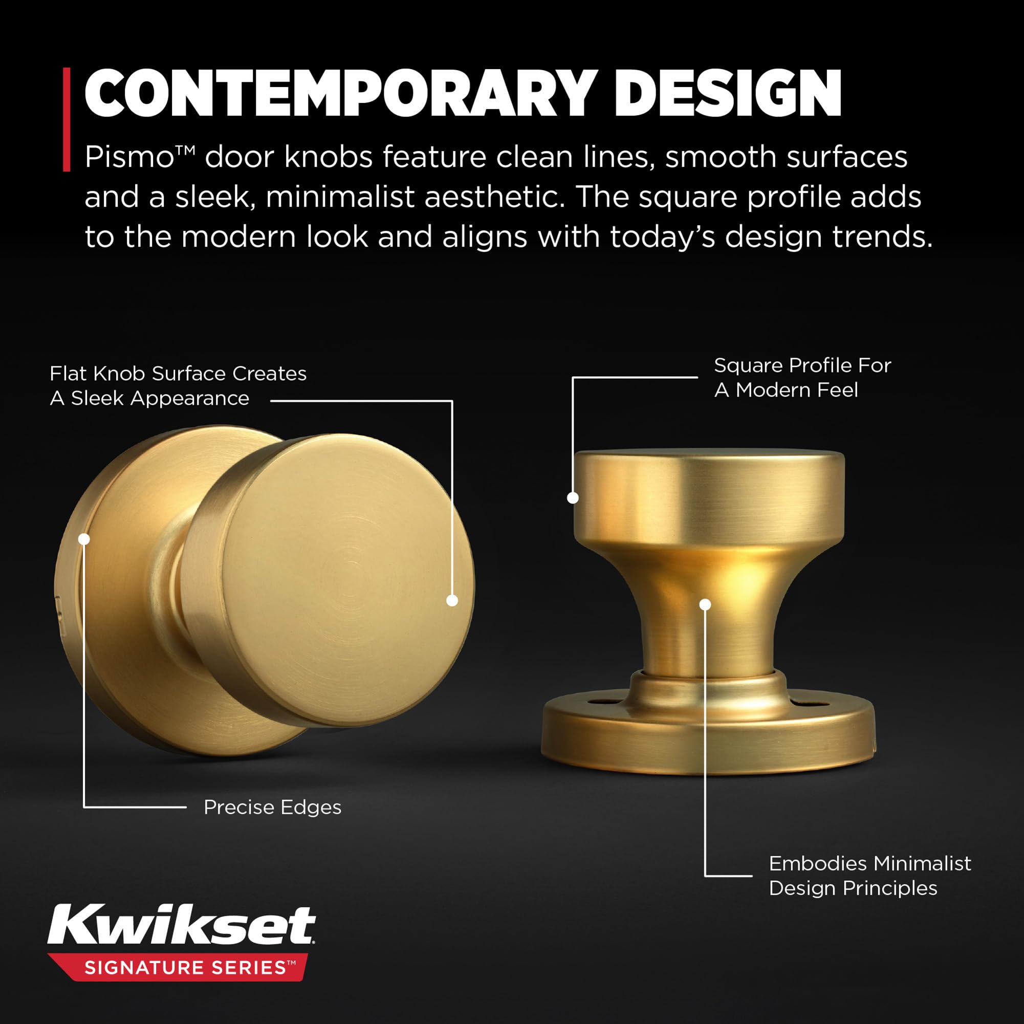 Kwikset Pismo Satin Brass Door Knob - Non-Locking -6