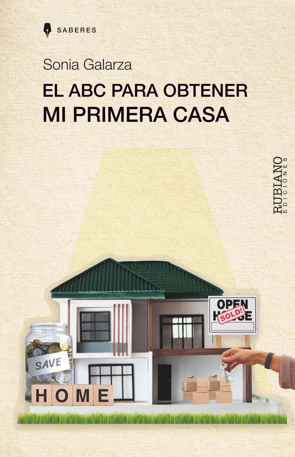 El ABC para obtener mi primera casa
