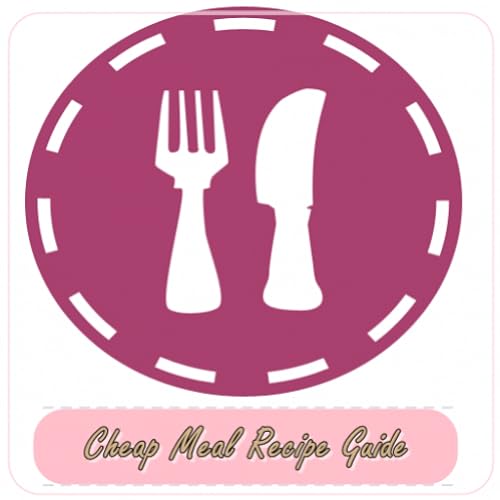 Cheap Meal Recipe Guide