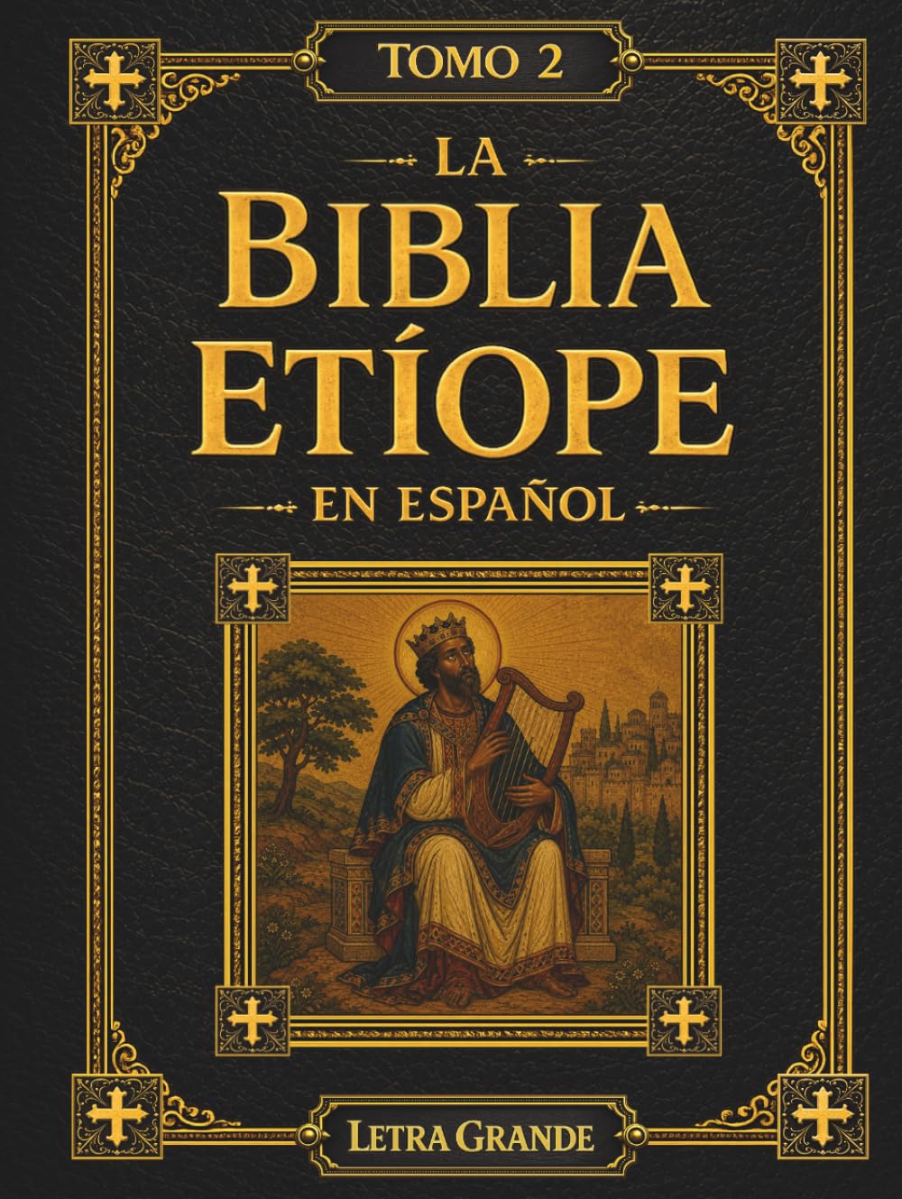 La Biblia Etíope en Español: Tomo 2 de 5 – La Sabiduría de los Reyes, Incluyendo el Salmo 151 y la Oración de Manasés en Letra Grande de 16 Puntos (Las Escrituras Etíopes)