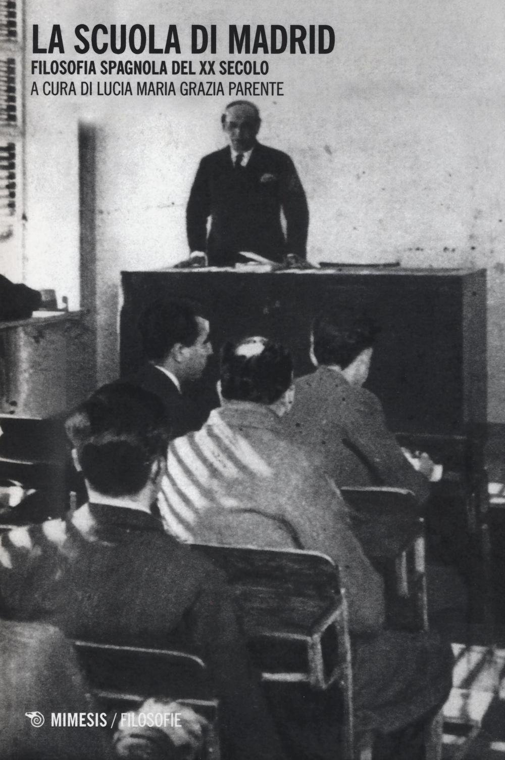 La Scuola Di Madrid. Filosofia Spagnola Del Xx Secolo - 4