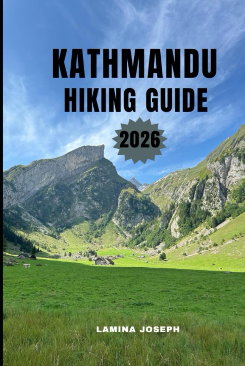 KATHMANDU HIKING GUIDE 2026: CLEAR DIRECTION, SAFETY TIPS, AND SCENIC HIKES FOR EVERY LEVEEL (BEYOND THE SUMMIT)