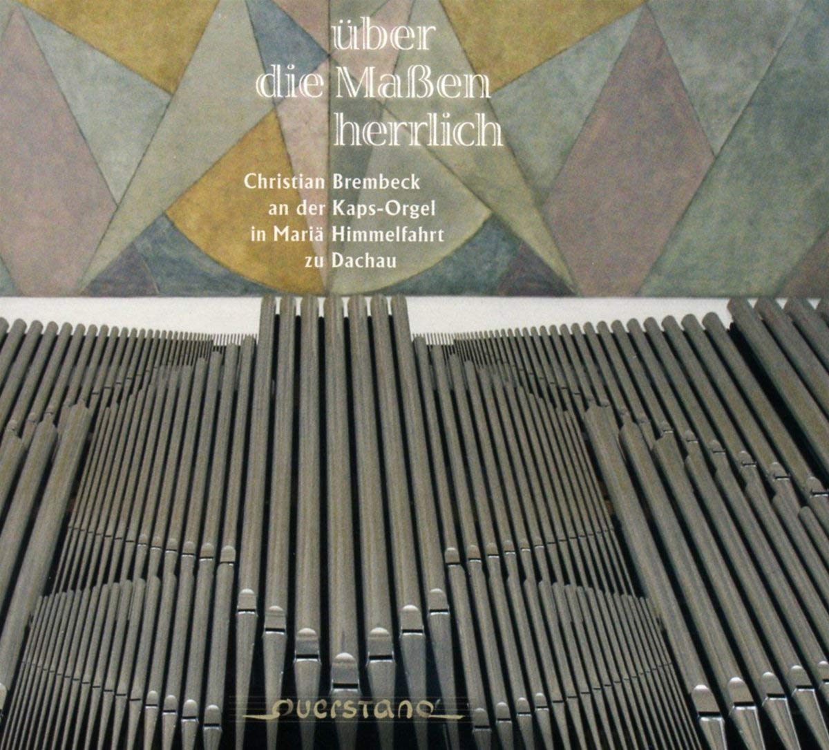 Christian Brembeck: ber Die Maen Herrlich