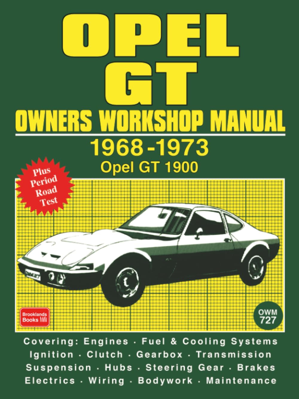 Opel GT Owners Workshop Manual 1968-1973