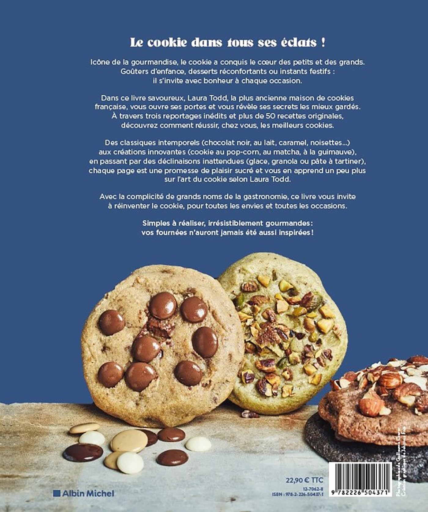 Les Fabuleux Cookies de Laura Todd: 50 recettes iconiques par la plus ancienne maison artisanale