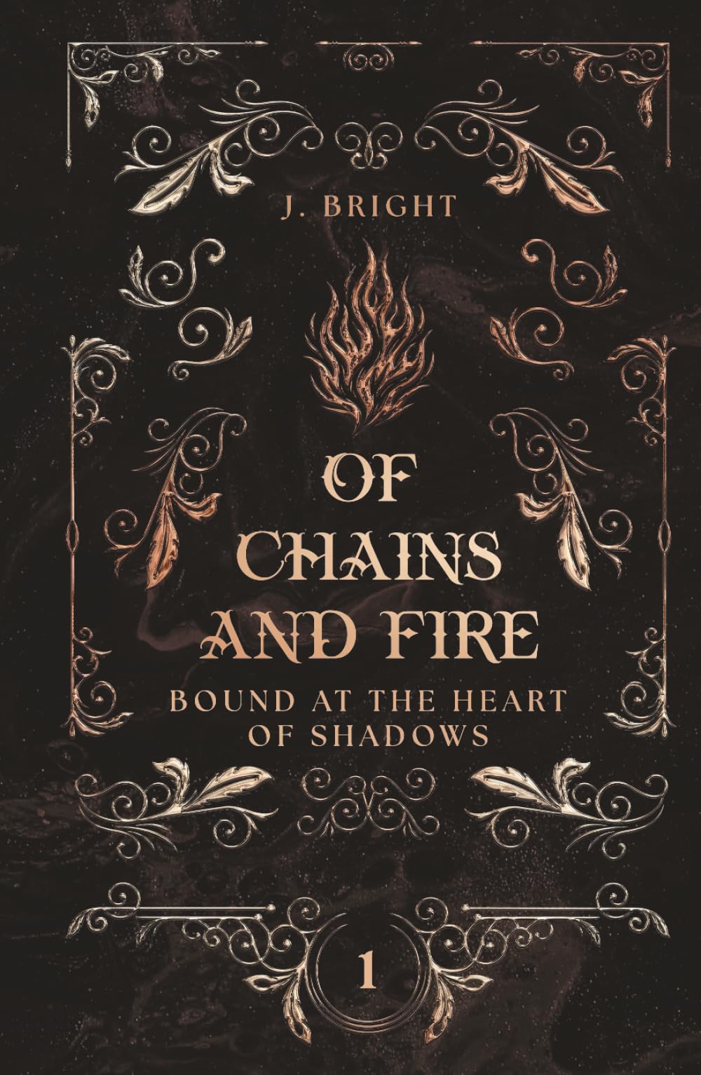 Of Chains and Fire (High Dark Romantasy) (Chroniken der Lande 1): Bound in the Heart of Shadows
