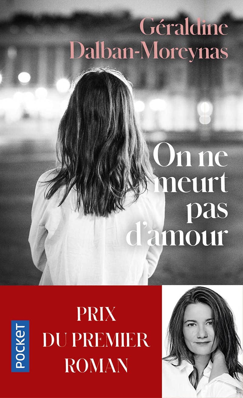 Géraldine Dalban moreynas Date De Naissance Amazon.fr - On ne meurt pas d'amour - Dalban-Moreynas, Géraldine - Livres