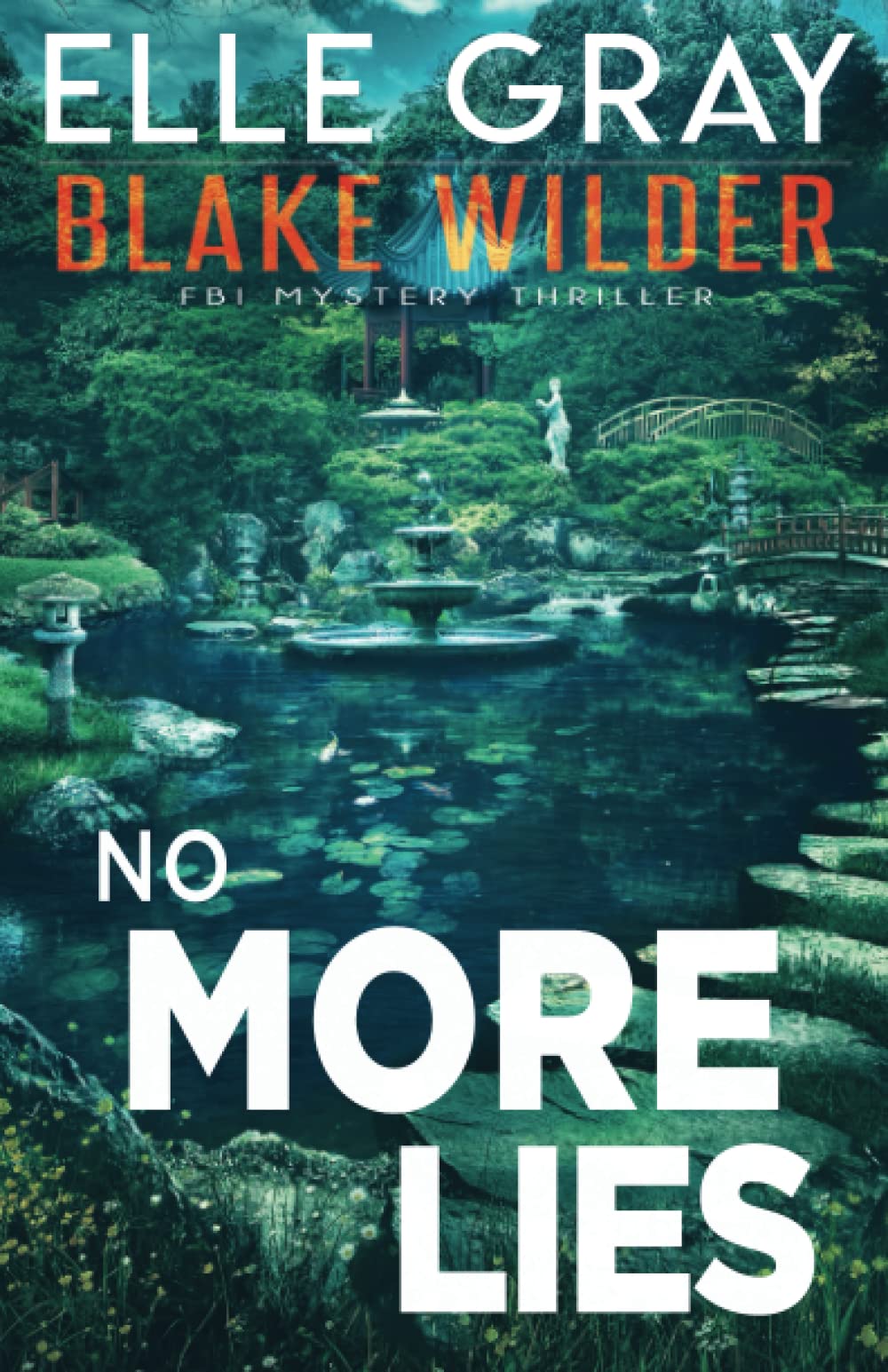 No More Lies (Blake Wilder FBI Mystery Thriller)