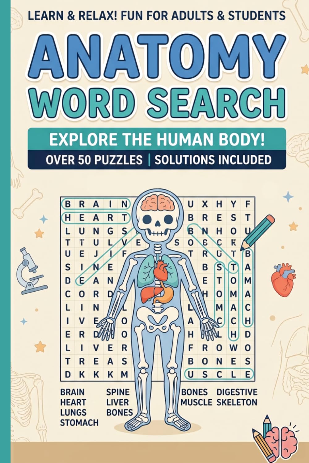 Anatomy Word Search Puzzle Book: Word Searches With Easy to Read Print About Anatomy, Medical Terms, Human Body and more | 6x9 in 110 pages | 50+ ... (Medical Terms Word Search Puzzle Books)
